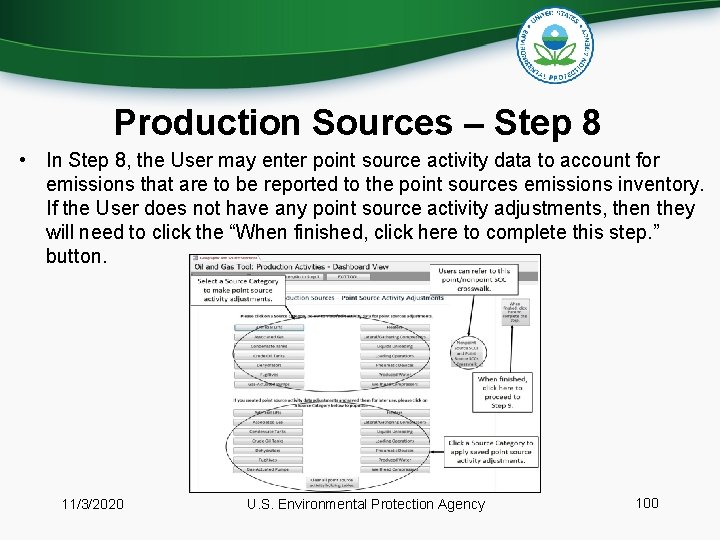 Production Sources – Step 8 • In Step 8, the User may enter point