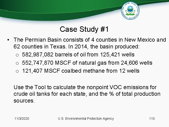 Case Study #1 • The Permian Basin consists of 4 counties in New Mexico