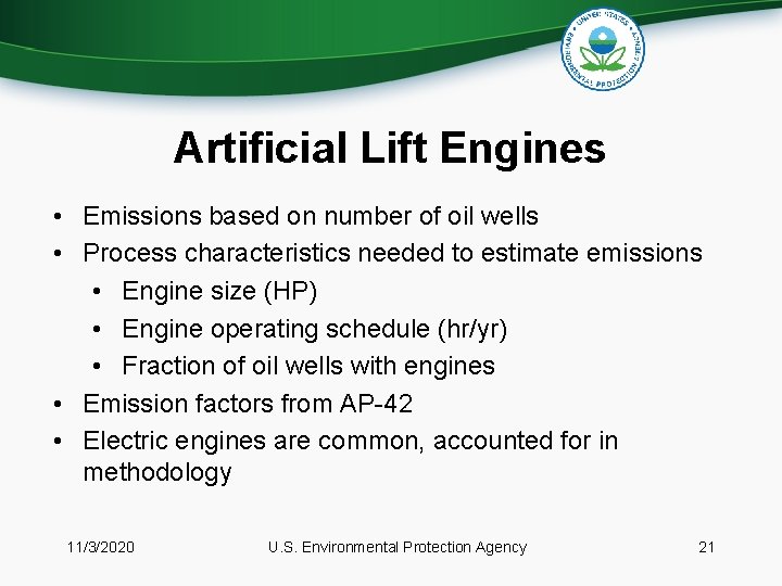 Artificial Lift Engines • Emissions based on number of oil wells • Process characteristics