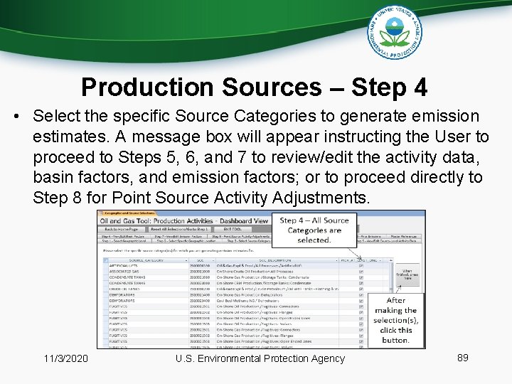 Production Sources – Step 4 • Select the specific Source Categories to generate emission