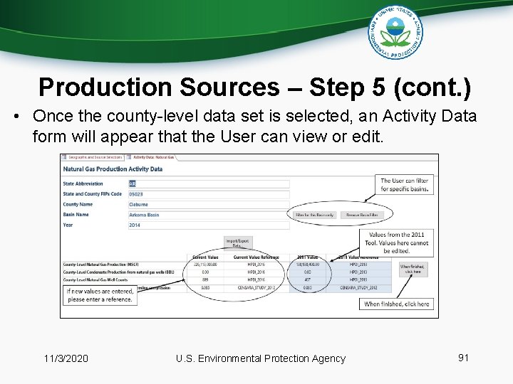 Production Sources – Step 5 (cont. ) • Once the county-level data set is