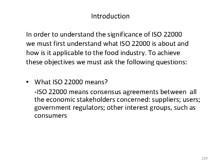 Introduction In order to understand the significance of ISO 22000 we must first understand Introduction In order to understand the significance of ISO 22000 we must first understand