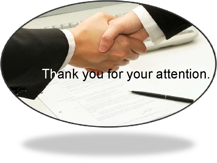 Thank you for your attention. Thank you for your attention.
