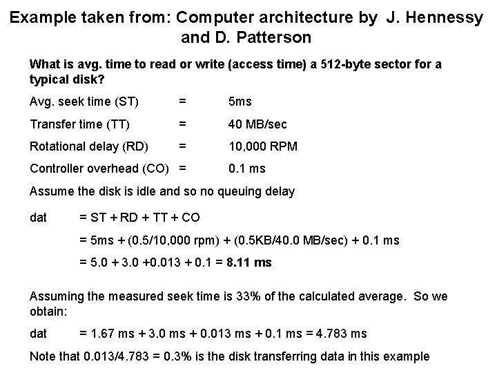 Example taken from: Computer architecture by J. Hennessy and D. Patterson What is avg.