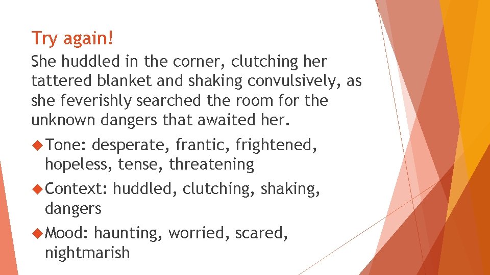 Try again! She huddled in the corner, clutching her tattered blanket and shaking convulsively, Try again! She huddled in the corner, clutching her tattered blanket and shaking convulsively,