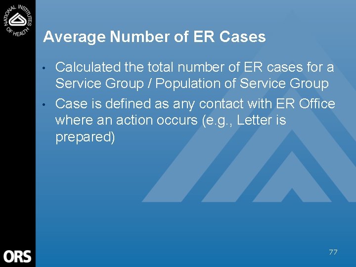 Average Number of ER Cases • • Calculated the total number of ER cases