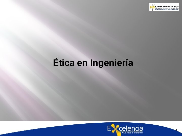 Ética en Ingeniería 1 