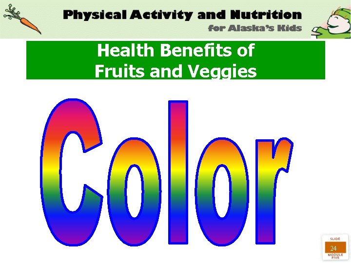 Health Benefits of Fruits and Veggies 24 