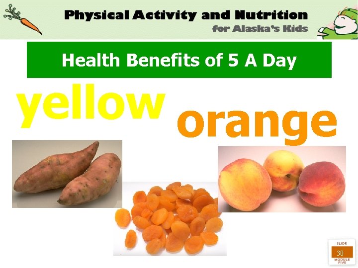 Health Benefits of 5 A Day yellow orange 30 