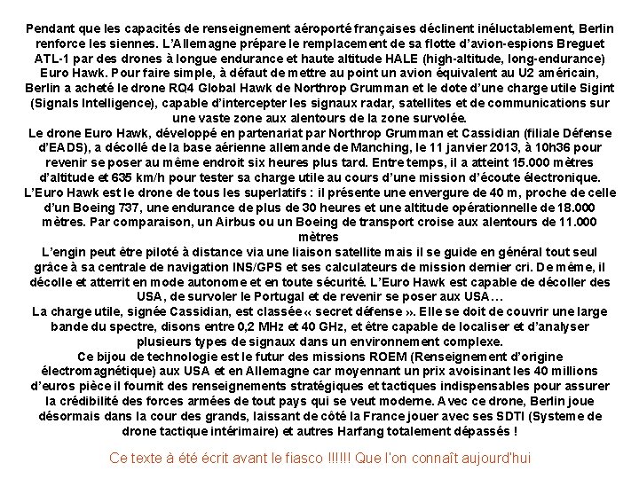 Pendant que les capacités de renseignement aéroporté françaises déclinent inéluctablement, Berlin renforce les siennes.