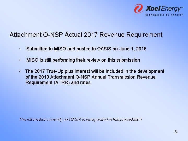 Attachment O-NSP Actual 2017 Revenue Requirement • Submitted to MISO and posted to OASIS