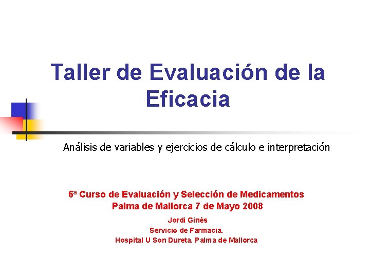 Taller de Evaluación de la Eficacia Análisis de variables y ejercicios de cálculo e