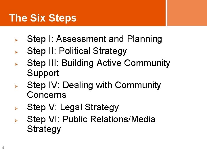 The Six Steps Ø Ø Ø 4 Step I: Assessment and Planning Step II: