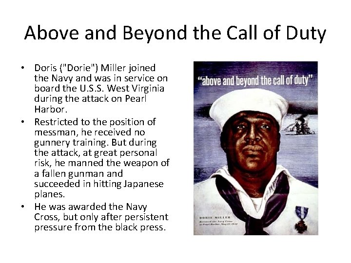 Above and Beyond the Call of Duty • Doris ("Dorie") Miller joined the Navy