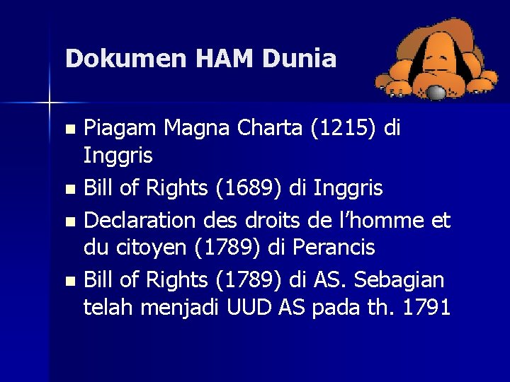 Dokumen HAM Dunia Piagam Magna Charta (1215) di Inggris n Bill of Rights (1689)
