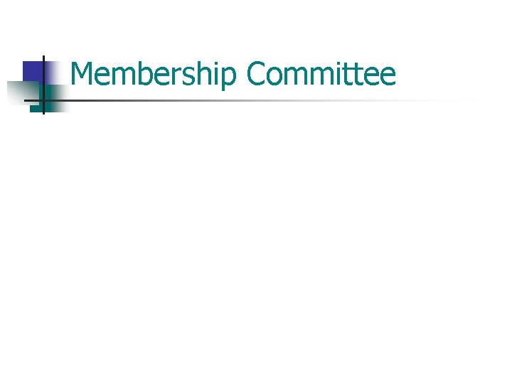 Membership Committee 