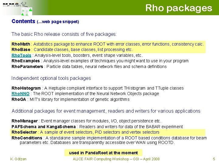 Rho packages Contents (. . . web page snippet) The basic Rho release consists