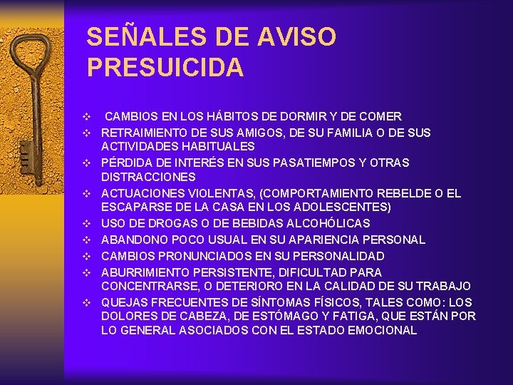 SEÑALES DE AVISO PRESUICIDA v CAMBIOS EN LOS HÁBITOS DE DORMIR Y DE COMER