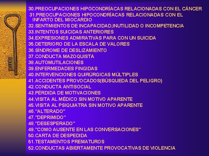  30. PREOCUPACIONES HIPOCONDRÍACAS RELACIONADAS CON EL CÁNCER 31. PREOCUPACIONES HIPOCONDRÍACAS RELACIONADAS CON EL