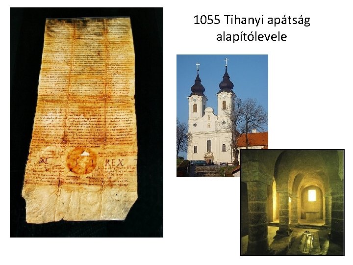 1055 Tihanyi apátság alapítólevele 