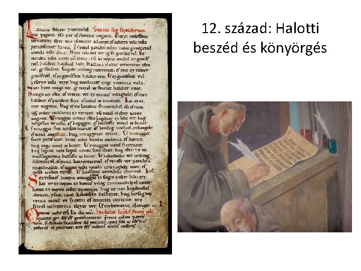 12. század: Halotti beszéd és könyörgés 