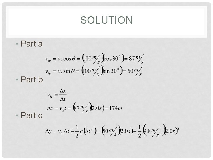 SOLUTION • Part a • Part b • Part c 