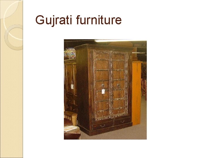 Gujrati furniture 