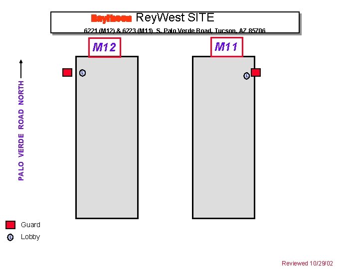 Rey. West SITE 6221 (M 12) & 6223 (M 11) S. Palo Verde Road,