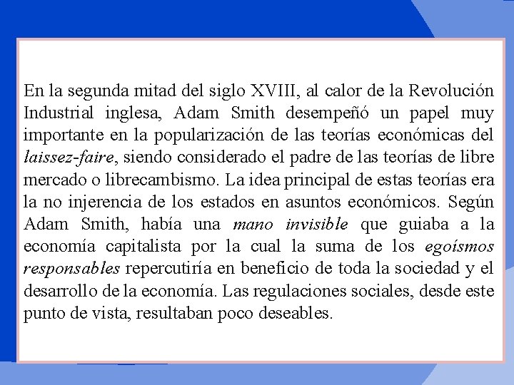 En la segunda mitad del siglo XVIII, al calor de la Revolución Industrial inglesa,