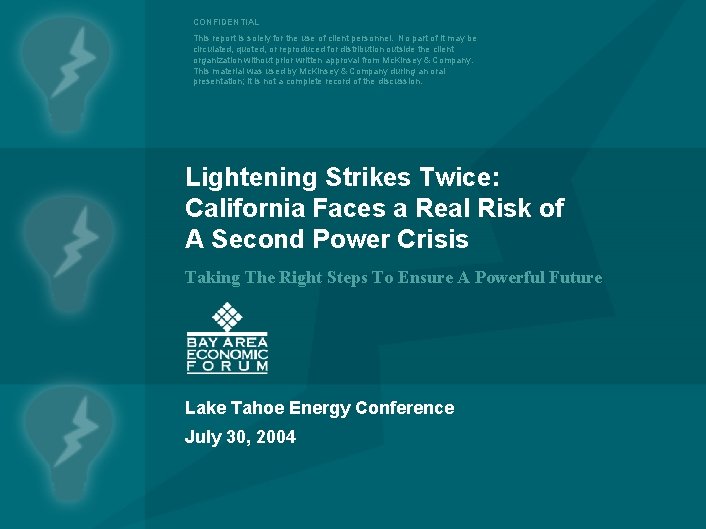 CONFIDENTIAL This report is solely for the use of client personnel. No part of CONFIDENTIAL This report is solely for the use of client personnel. No part of