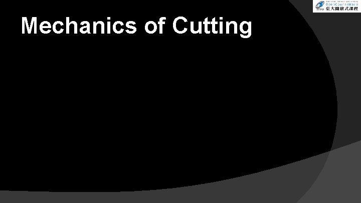 Mechanics of Cutting 