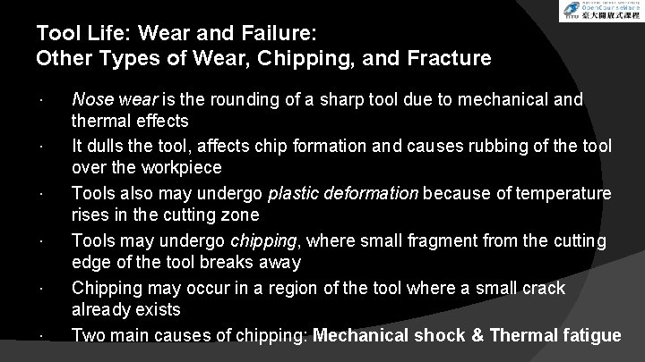 Tool Life: Wear and Failure: Other Types of Wear, Chipping, and Fracture Nose wear