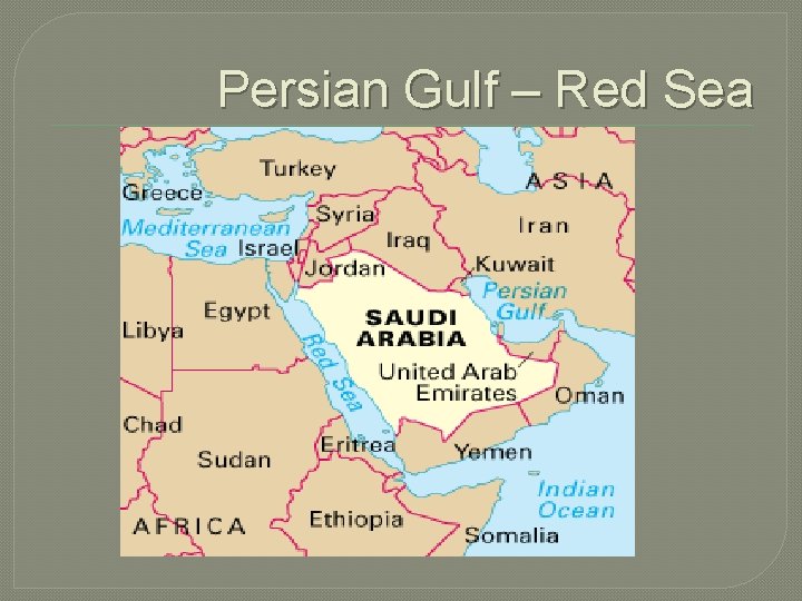 Persian Gulf – Red Sea 