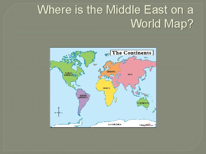 Where is the Middle East on a World Map? 