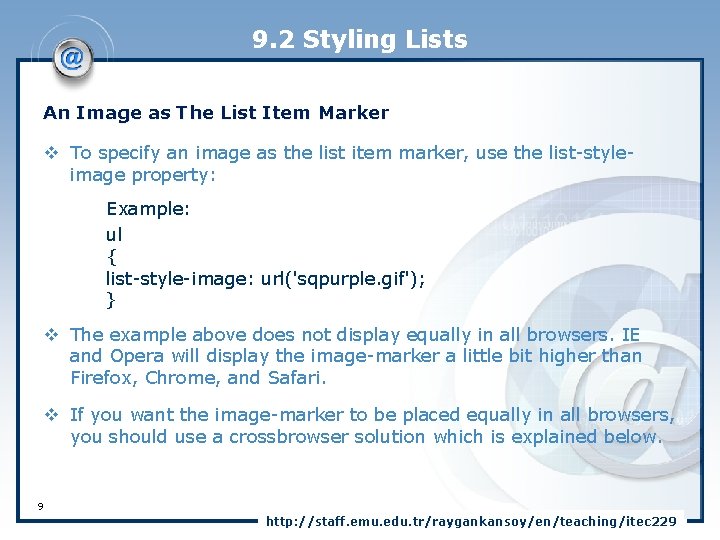 9. 2 Styling Lists An Image as The List Item Marker v To specify