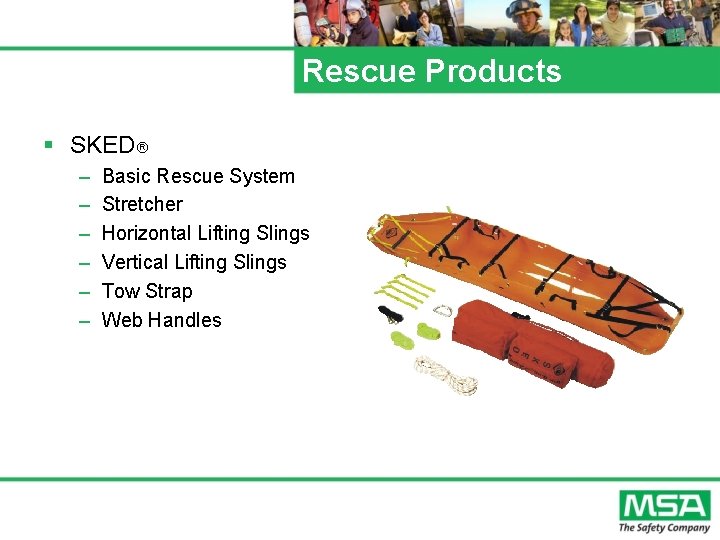 Rescue Products § SKED – – – Basic Rescue System Stretcher Horizontal Lifting Slings