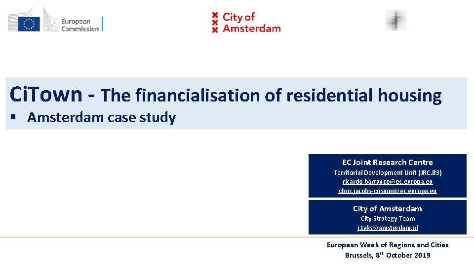 Ci. Town - The financialisation of residential housing § Amsterdam case study EC Joint