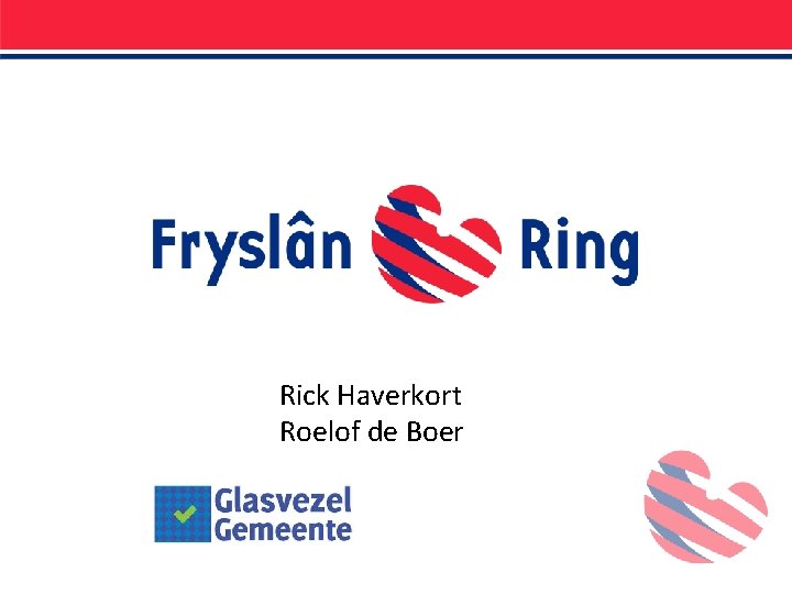 Rick Haverkort Roelof de Boer 