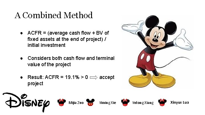A Combined Method ● ACFR = (average cash flow + BV of fixed assets A Combined Method ● ACFR = (average cash flow + BV of fixed assets