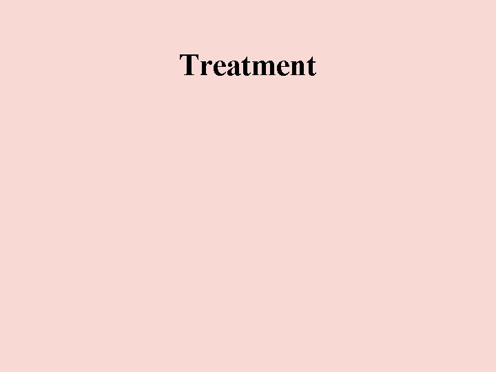 Treatment Treatment