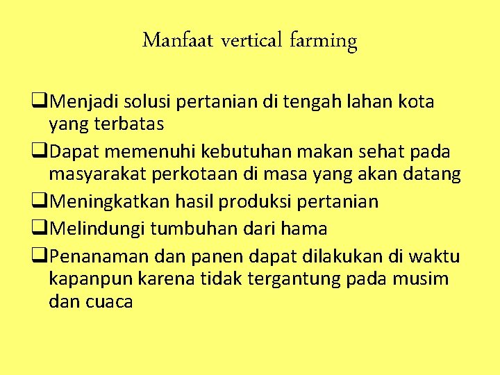 Manfaat vertical farming q. Menjadi solusi pertanian di tengah lahan kota yang terbatas q.