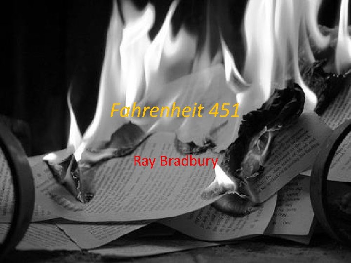 Fahrenheit 451 Ray Bradbury 