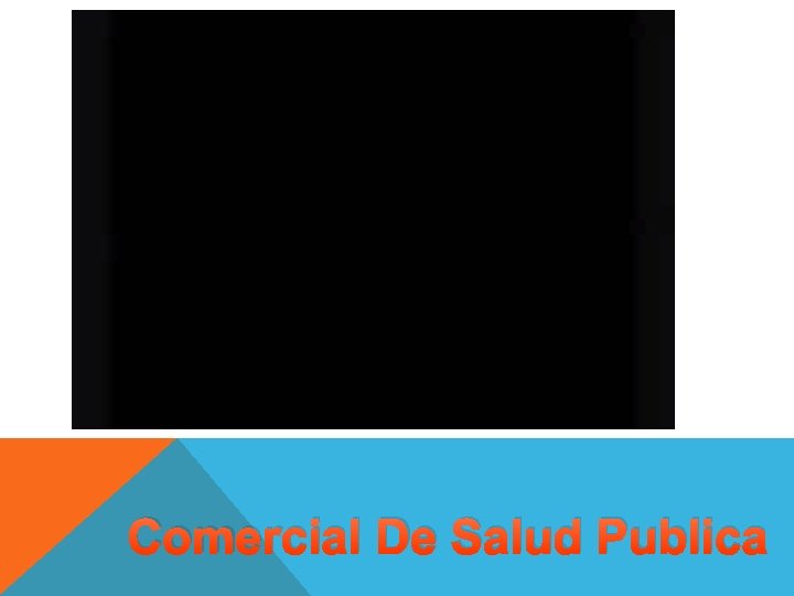 Comercial De Salud Publica 