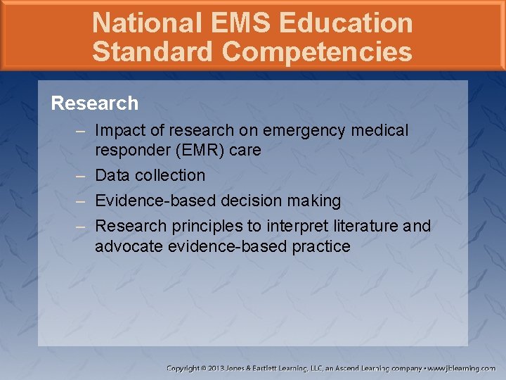 National EMS Education Standard Competencies Research – Impact of research on emergency medical responder