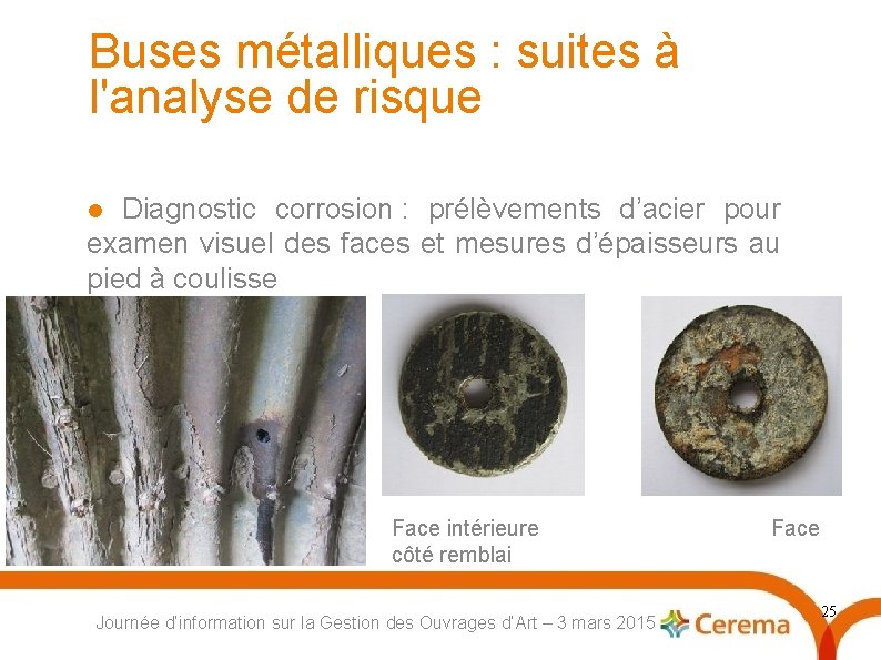 Buses métalliques : suites à l'analyse de risque Diagnostic corrosion : prélèvements d’acier pour
