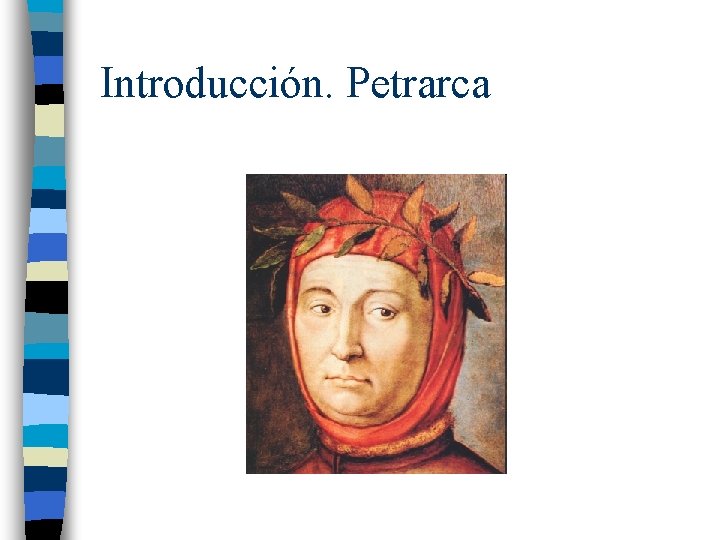 Introducción. Petrarca 
