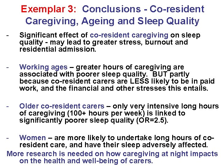Exemplar 3: Conclusions - Co-resident Caregiving, Ageing and Sleep Quality - Significant effect of