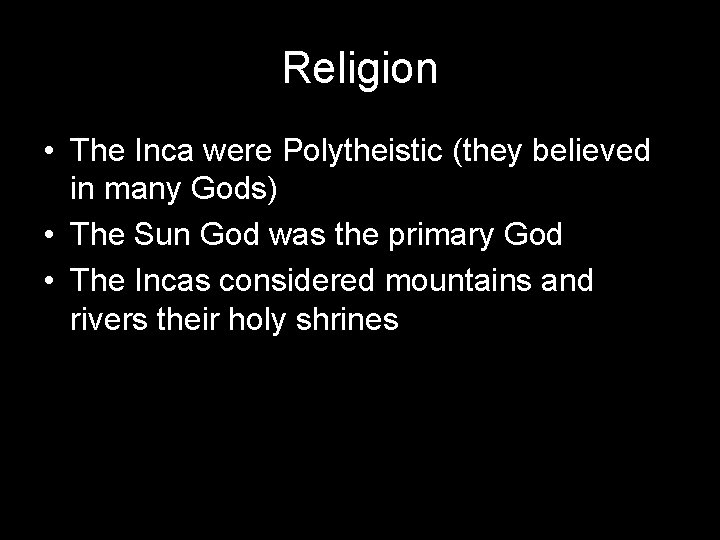 Polytheistic Inca The Aztecs and The Incas www artzia com