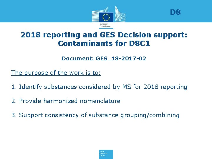 D 8 2018 reporting and GES Decision support: Contaminants for D 8 C 1