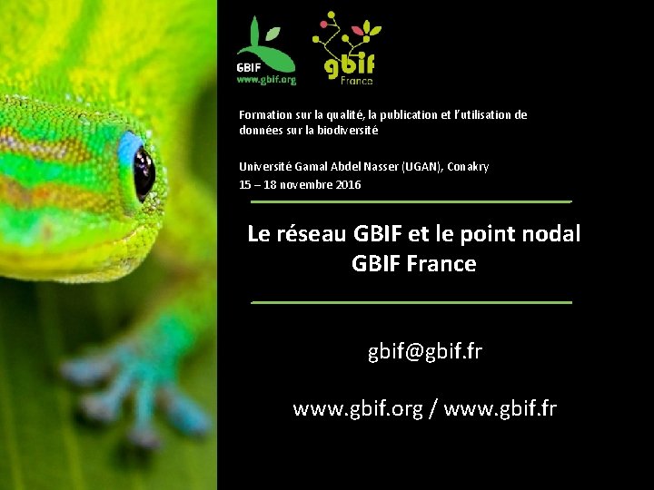 Formation sur la qualité, la publication et l’utilisation de données sur la biodiversité Université